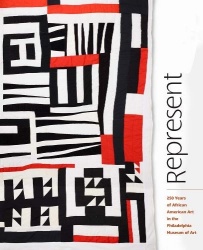 Represent - 250 Years of African American Art in the Philadelphia Museum of Art