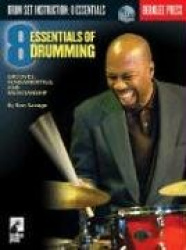 Eight Essentials of Drumming: Grooves, Fundamentals, and Musicianship