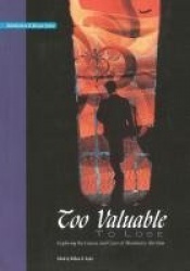 Too Valuable to Lose*