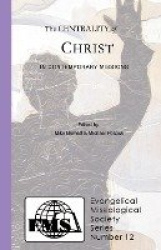 The Centrality of Christ in Contemporary Missions