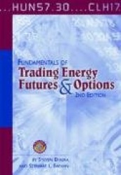 Fundamentals of Trading Energy Futures & Options