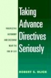 Taking Advance Directives Seriously