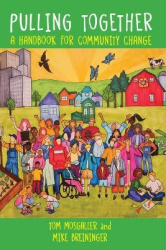 Pulling Together - A Handbook for Community Change