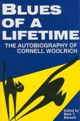 Blues of a Lifetime - The Autobiography of Cornell Woolrich