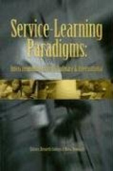 Service-Learning Paradigms: Intercommunity, Interdisciplinary, International