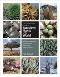 The Timber Press Guide to Succulent Plants of the World