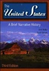 The United States - A Brief Narrative History