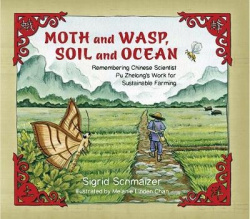 Moth and Wasp, Soil and Ocean - Remembering Chinese Scientist Pu Zhelong's Work for Sustainable Farming