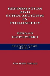 Reformation and Scholasticism in Philosophy