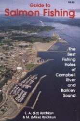 Salmon Fishing, Guide to - The Best Fishing Holes of Campbell River and Barkley Sound