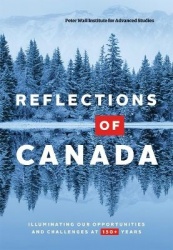 Reflections of Canada - Illuminating Our Opportunities and Challenges at 150+ Years