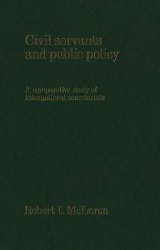 Civil Servants and Public Policy - A Comparative Study of International Secretariats