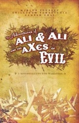 Adventures of Ali & Ali and the aXes of Evil - A Divertimento for Warlords
