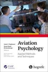 Aviation Psychology - Applied Methods and Techniques