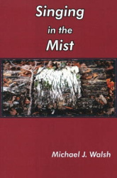 Singing in the Mist