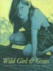 Wild Girl & Gran