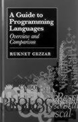 A Guide to Programming Languages - Overview and Comparison