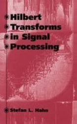 Hilbert Transforms in Signal Processing