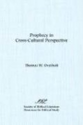 Prophecy in Cross-Cultural Perspective