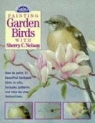 Painting Garden Birds with Sherry Nelson