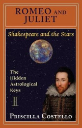 Romeo and Juliet - The Hidden Astrological Keys