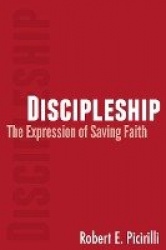 Discipleship - The Expressing of Saving Faith