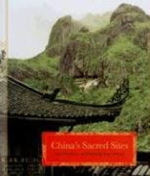 Chinas Sacred Sites - Spiritual Dwellings in Nature