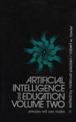 Artificial Intelligence and Education, Volume Two - Volume Two - Principles and Case Studies