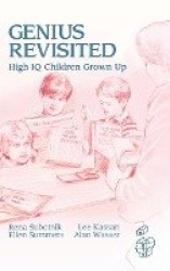 Genius Revisited - High IQ Children Grown Up