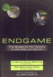 Endgame - The Blueprint for Victory in the War on Terror