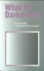 What Is Darkening