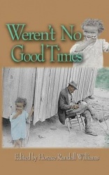 Weren't No Good Times - Personal Accounts of Slavery in Alabama