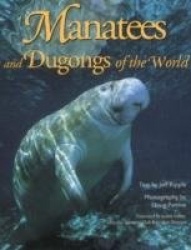 Manatees and Dugongs of the World