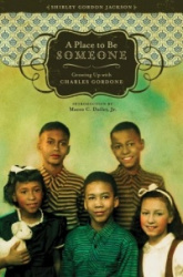 A Place to Be Someone - Growing Up with Charles Gordone