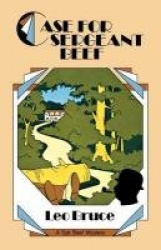 Case for Sergeant Beef - A Sergeant Beef Mystery