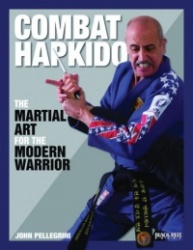 Combat Hapkido - The Martial Art for the Modern Warrior