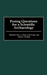 Posing Questions for a Scientific Archaeology