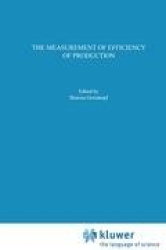 The Measurement of Efficiency of Production