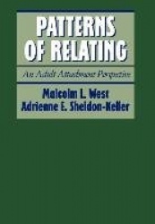 Patterns of Relating - An Adult Attachment Perspective