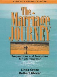 The Marriage Journey - Preparations and Provisions for Life Together