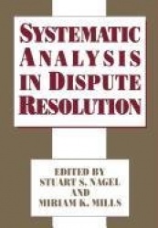 Systematic Analysis in Dispute Resolution