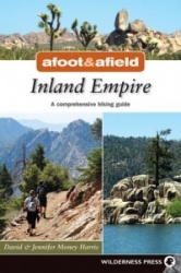 Afoot&Afield Inland Empire: A Comprehensive Hiking Guide