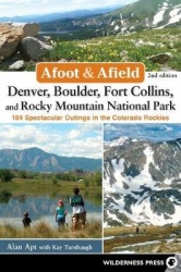 Afoot&Afield: Denver, Boulder, Fort Collins, and Rocky Mountain National Park