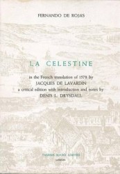`La Celestine` in the French translation of 1578 by Jacques de Lavardin