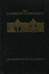 Register of William Melton, Archbishop of York, 1317-1340, VI