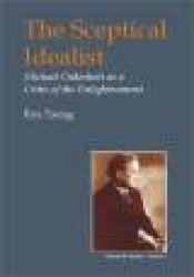 Sceptical Idealist - Michael Oakeshott as a Critic of the Enlightenment