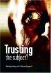 Trusting the Subject? - Volume Two