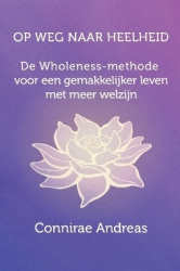 Op Weg Naar Heelheid