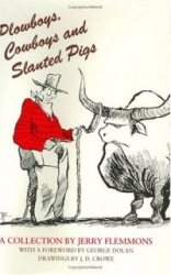 Plowboys, Cowboys, and Slanted Pigs - A Collection