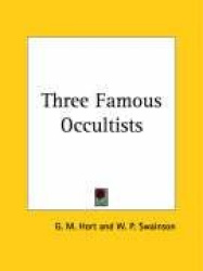 Three Famous Occultists